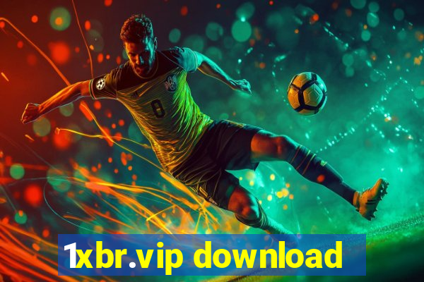 1xbr.vip download